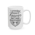Ceramic Mug - "I Practiced For Heaven This Is Kind Of My Speed" Angel Wings Coffee Cup