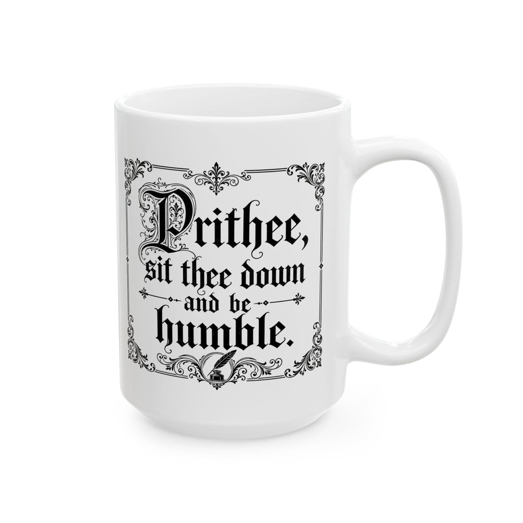 Vintage B!tch Sit Down Quote Ceramic Mug — Ornate Black Lettering Coffee Cup (11oz, 15oz)