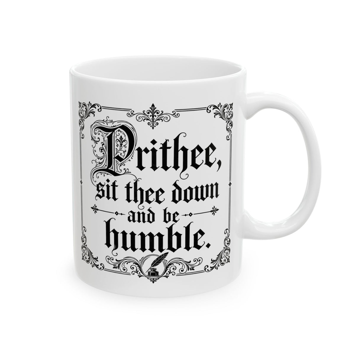 Vintage B!tch Sit Down Quote Ceramic Mug — Ornate Black Lettering Coffee Cup (11oz, 15oz)